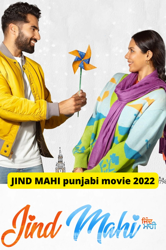 Jind Mahi 2022 Punjabi Movie